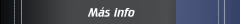 M&#225;s info